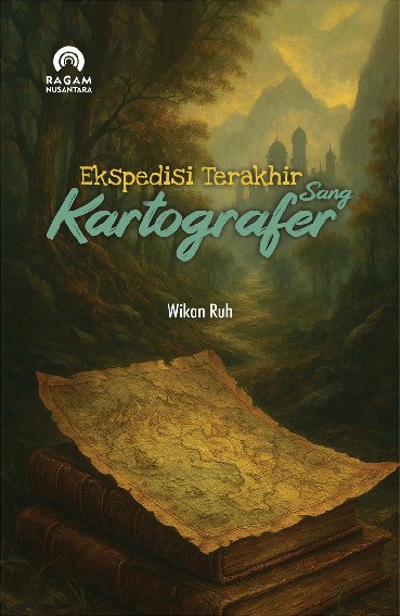 Ekspedisi Terakhir Sang Kartografer